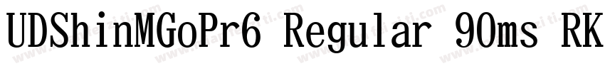 UDShinMGoPr6 Regular 90ms RKSJ H字体转换